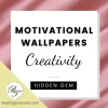 Hidden Gem [Motivational Wallpapers-Creativity]