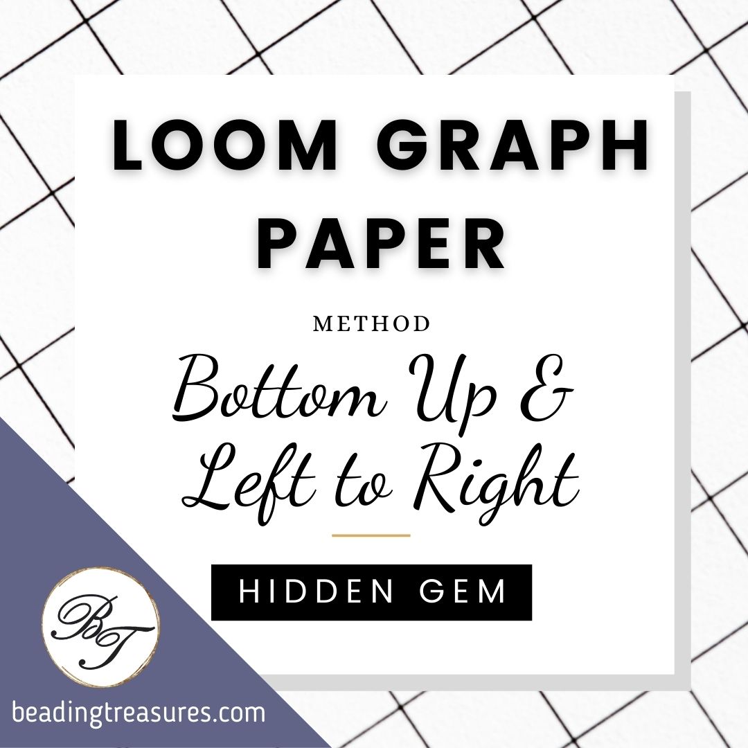 Loom Graph paper Bottom up and Left to Right Method