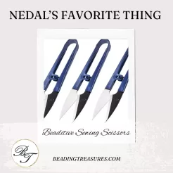 Nedal’s Favorite Thing- Beditive Sewing Scissors