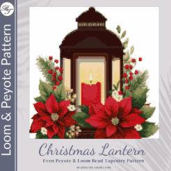 CHRISTMAS LANTERN - Peyote & Loom