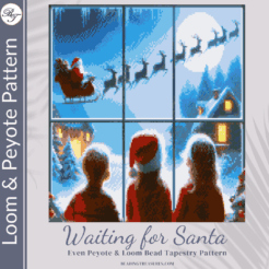 WAITING FOR SANTA - Peyote & Loom