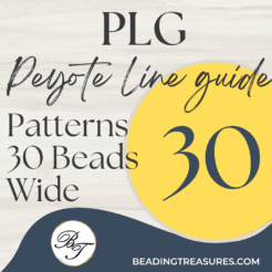 Peyote Line Guides - Patterns 30 Beads Wide (PLG 30)