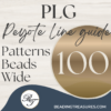Peyote Line Guides - Patterns 100 Beads Wide (PLG 100)