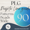 Peyote Line Guides - Patterns 90 Beads Wide (PLG 90)