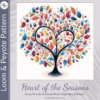 HEART OF THE SEASONS- Peyote & Loom