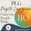 Peyote Line Guides - Patterns 110 Beads Wide (PLG 110)