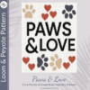 PAWS AND LOVE- Peyote & Loom