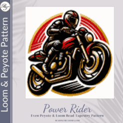 POWER RIDER- Peyote &Loom