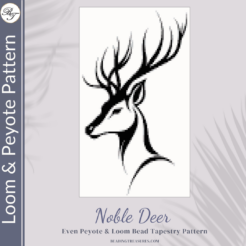 NOBLE DEER- Peyote & Loom - Mini Tapestry Pattern